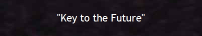 "Key to the Future"