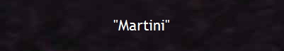 "Martini"