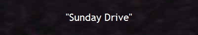 "Sunday Drive"