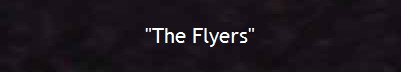"The Flyers"